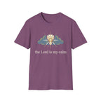 The Lord is my calm T-Shirt