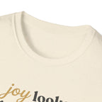 Joy Looks Good On Me! T-Shirt