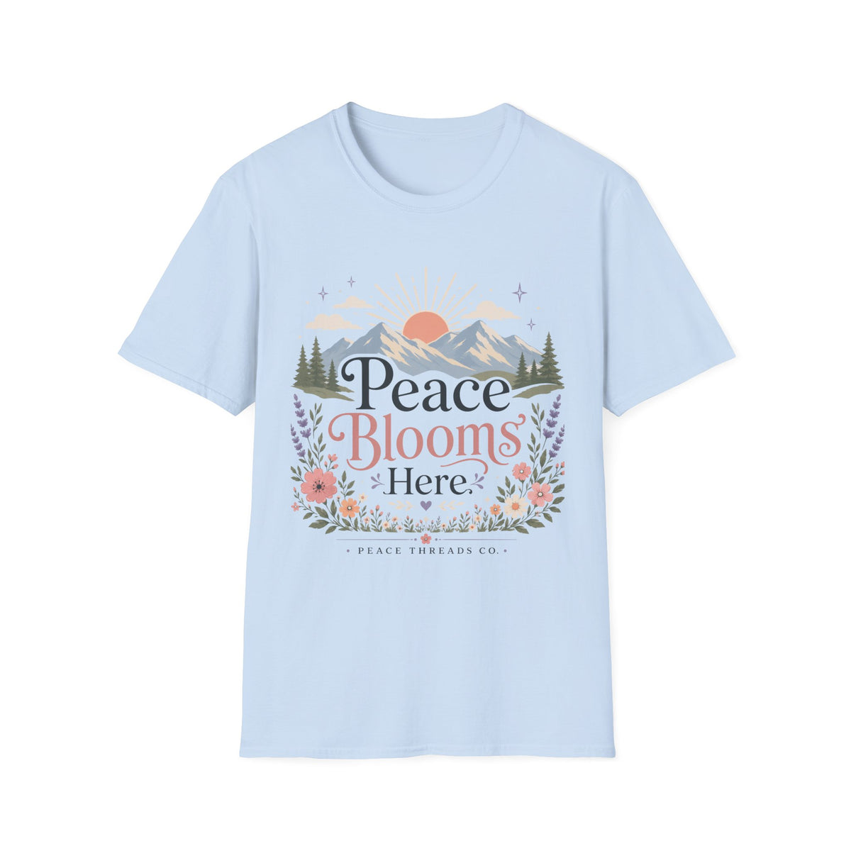 Peace Blooms Here T-Shirt