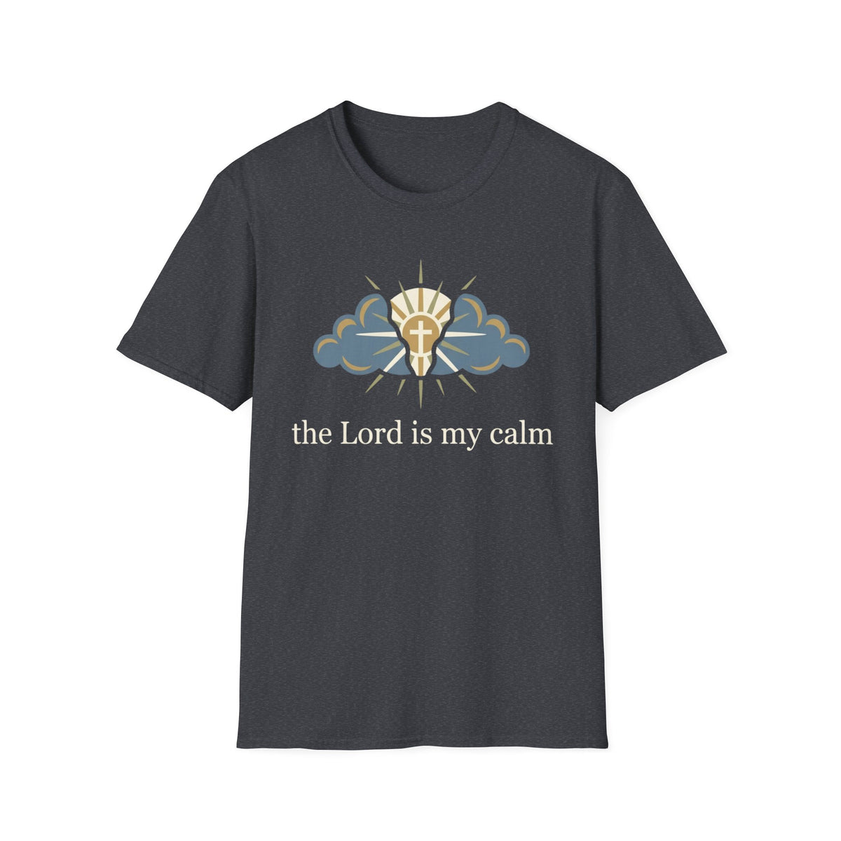 The Lord is my calm T-Shirt