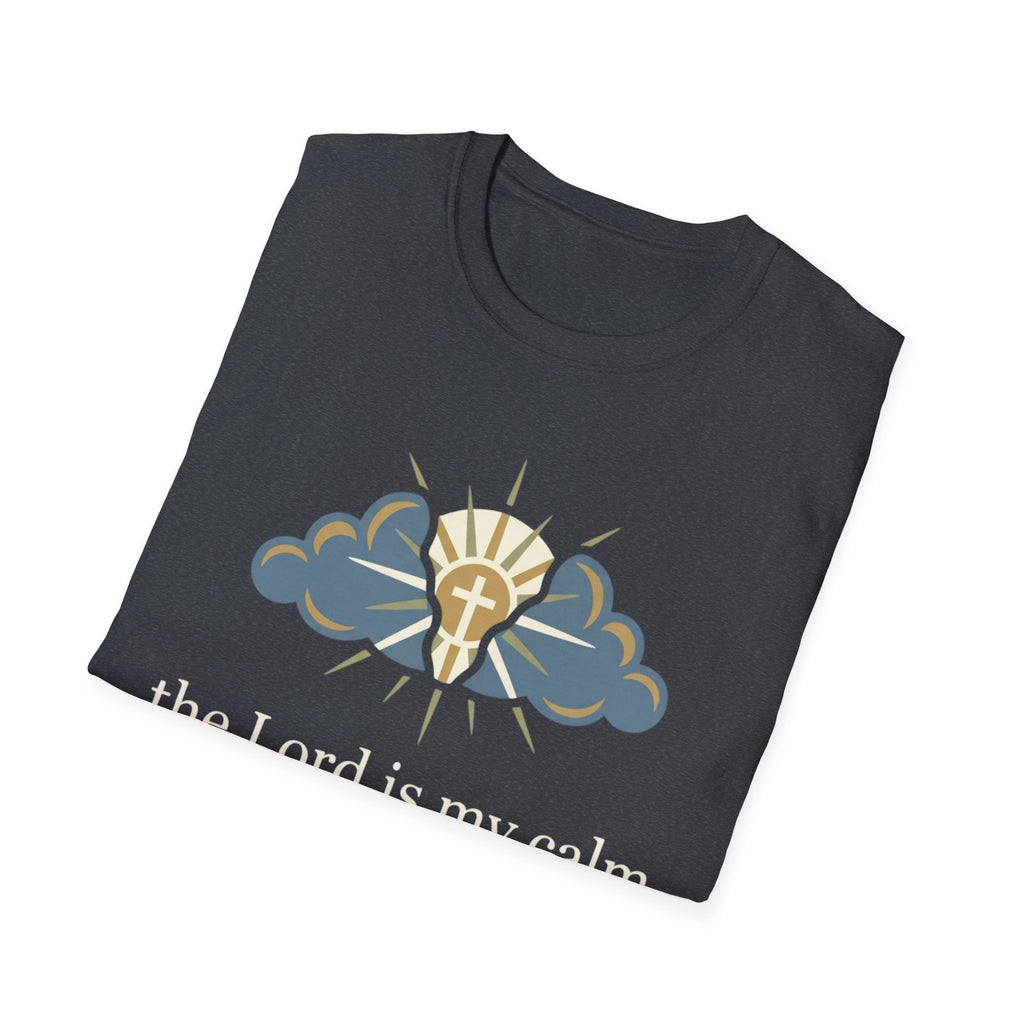 The Lord is my calm T-Shirt